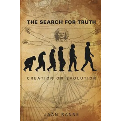 The Search for Truth: Creation or Evolution