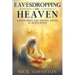 Eavesdropping on Heaven: Uncovering the Hidden Order in Revelation