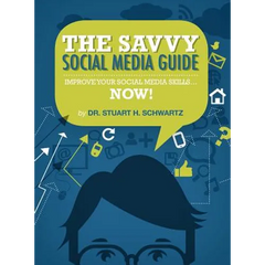 The Savvy Social Media Guide
