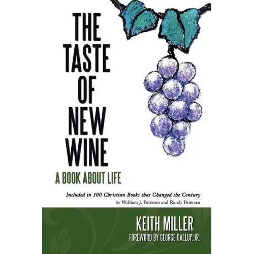 The Taste of New Wine