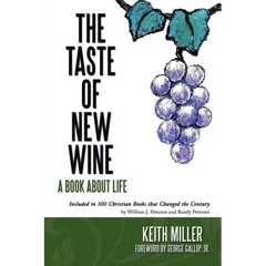 The Taste of New Wine