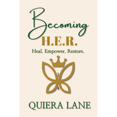 Becoming H.E.R.: Heal. Empower. Restore. Devotional