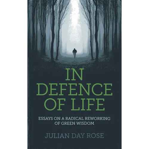 In Defence of Life