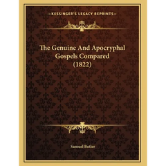 The Genuine And Apocryphal Gospels Compared (1822)
