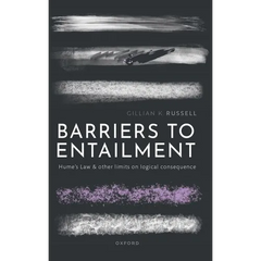 Barriers to Entailment: Hume's Law and Other Limits on Logical Consequence