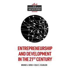 Entrepreneurship and Development in the 21st Century