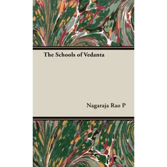 The Schools of Vedanta