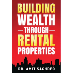 Building Wealth through Rental Properties: A Beginner's Guide to Real Estate Investing