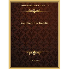 Valentinus The Gnostic