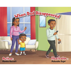 When Dad Disappeared