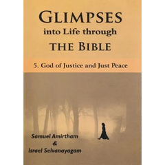 Glimpses into Life through The Bible: 5-God of Justice and Just Peace