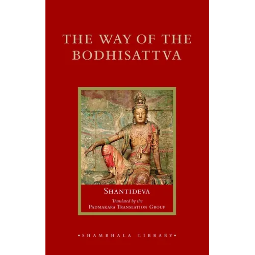 The Way of the Bodhisattva: Revised Edition