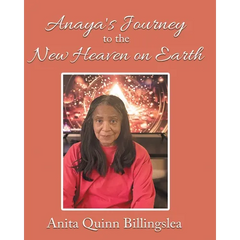 ANAYA'S JOURNEY TO THE NEW HEAVEN ON EARTH (Latest Edition)