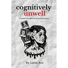 Cognitively Unwell: Unstable Thoughts, Accurate Conclusions