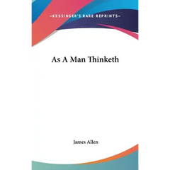 As a Man Thinketh