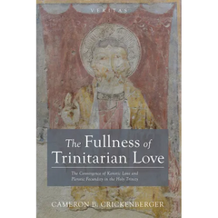 The Fullness of Trinitarian Love: The Convergence of Kenotic Love and Plerotic Fecundity in the Holy Trinity