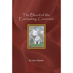 The Blood Of The Everlasting Covenant