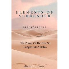 Elements of Surrender: Desert Places