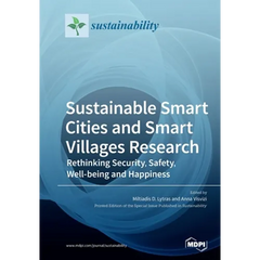 Sustainable Smart Cities and Smart Villages Research: Rethinking Security, Safety, Well-being and Happiness