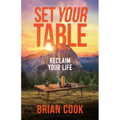 Set Your Table: Reclaim Your Life