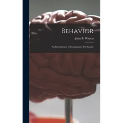 Behavior: an Introduction to Comparative Psychology