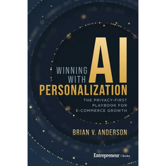 Winning with AI Personalization: The Privacy-First Playbook for E-Commerce Growth