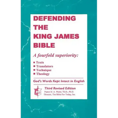 Defending The King James Bible