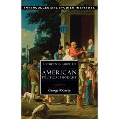 A Student's Guide to American Political Thought