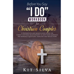 Before You Say "I Do" Workbook for Christian Couples