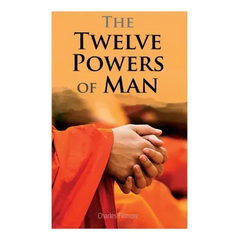 The Twelve Powers of Man