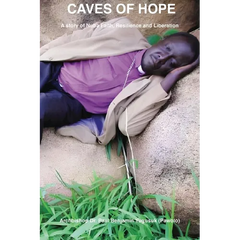 Caves of Hope: A Story of Nuba Faith, Resilience and Liberation
