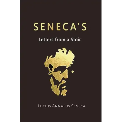 Seneca's Letters from a Stoic