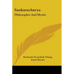 Sankaracharya: Philosopher And Mystic