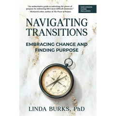 Navigating Transitions: Embracing Change and Finding Purpose