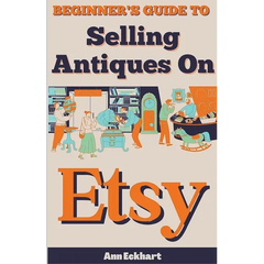 Beginner's Guide To Selling Antiques On Etsy