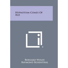 Hypnotism Comes of Age