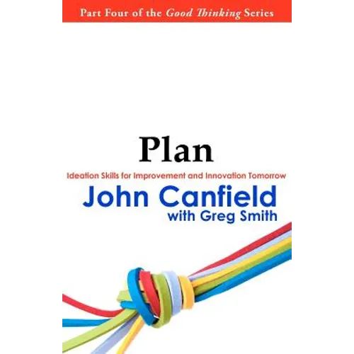 Plan: Ideation Skills for Improvement and Innovation Tomorrow