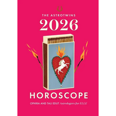The AstroTwins 2026 Horoscope: The Complete Yearly Astrology Guide for Every Zodiac Sign
