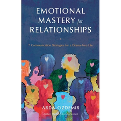Emotional Mastery for Relationships