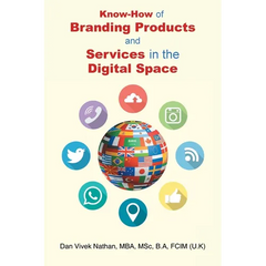 Know-How of Branding Products and Services in the Digital Space