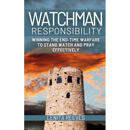 Watchman Responsibility
