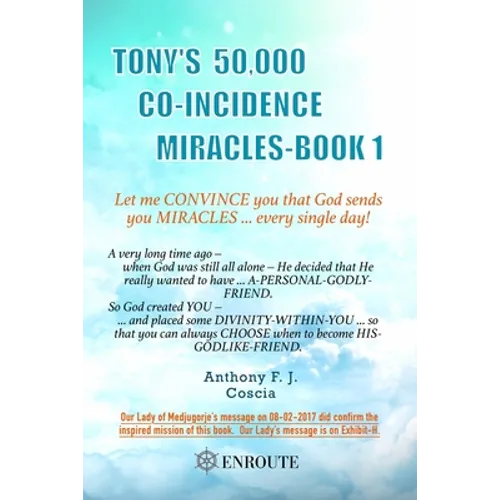Tony's 50,000 Co-Incidence Miracles