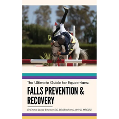 Falls Prevention and Recovery: The Ultimate Guide for Equestrians
