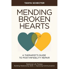 Mending Broken Hearts: A Therapist's Guide to Post-Infidelity Repair