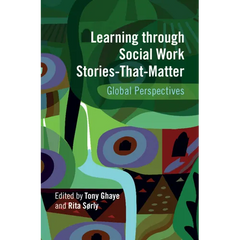 Learning through Social Work Stories-That-Matter