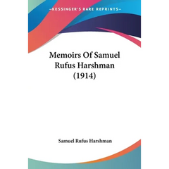 Memoirs Of Samuel Rufus Harshman (1914)