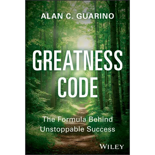 Greatness Code: The Formula Behind Unstoppable Success