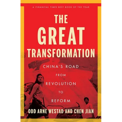 The Great Transformation: China's Road from Revolution to Reform
