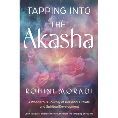 Tapping Into the Akasha: A Wondrous Journey of Personal Growth and Spiritual Development