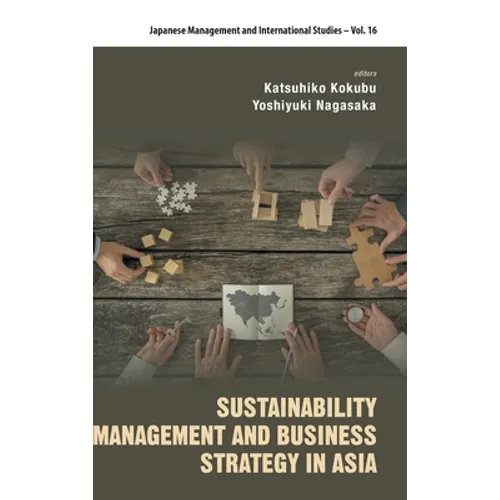 Sustainability Management and Business Strategy in Asia